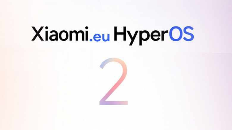 Xiaomi.eu выпустила прошивку HyperOS 2 для 19 смартфонов Xiaomi, Redmi и Poco: перечень моделей